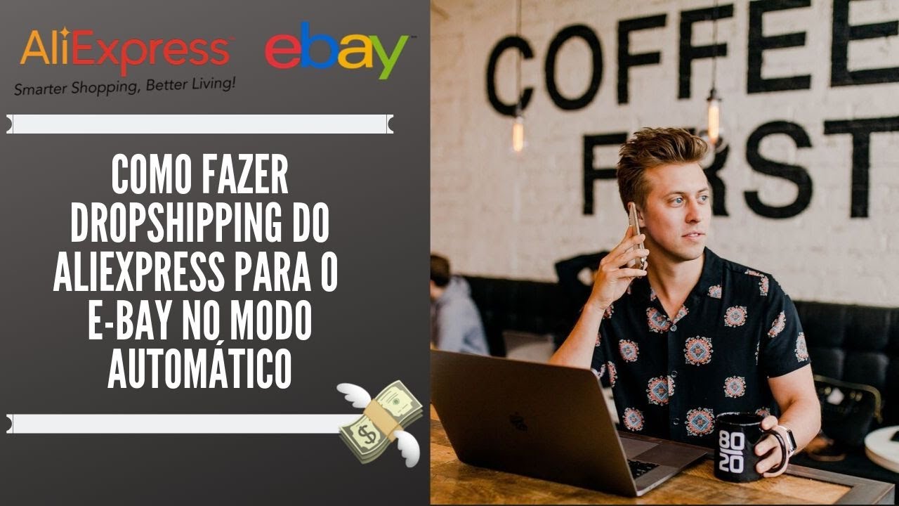 Como Fazer Dropshipping Do Aliexpress Para O E Bay No Modo Autom Tico