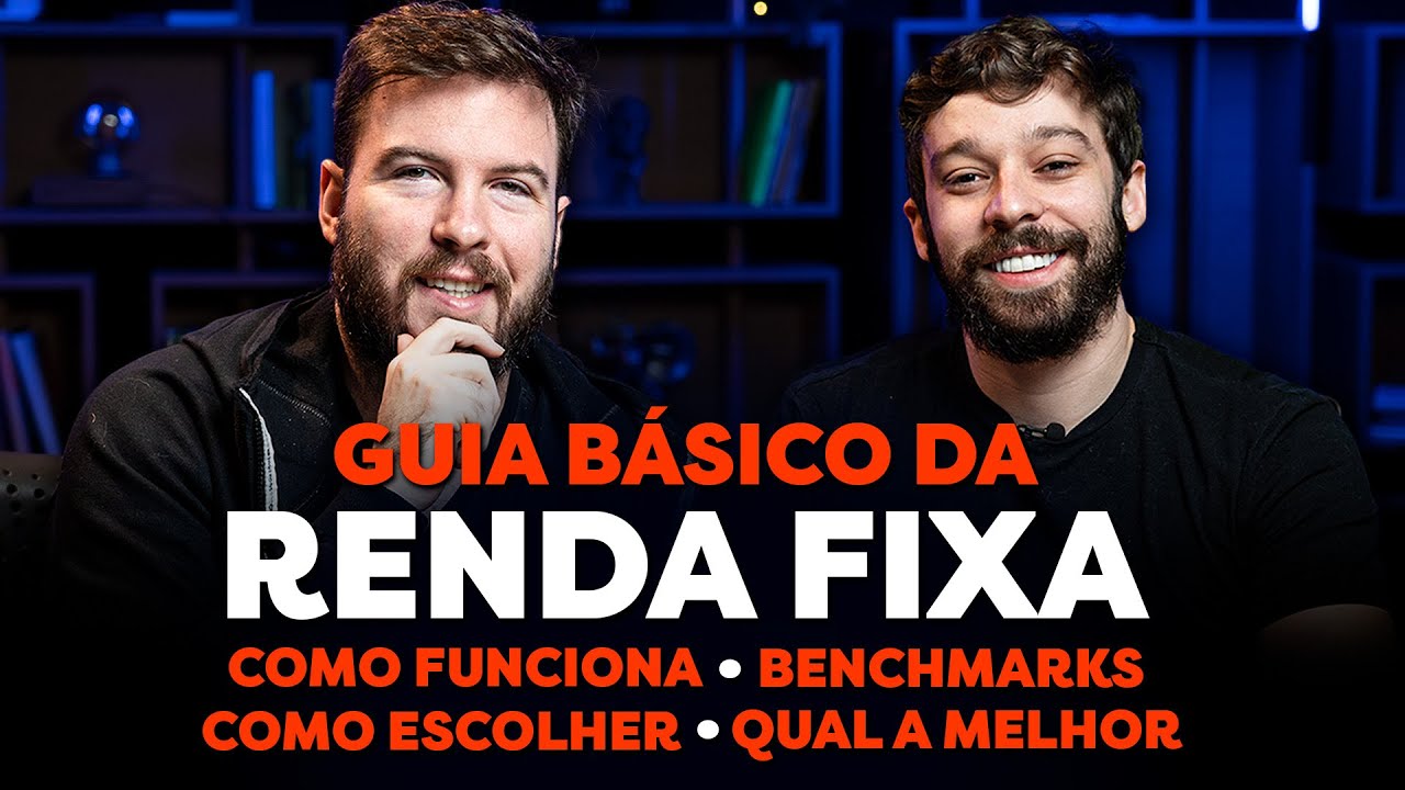 Guia B Sico Pra Investir Em Renda Fixa Tudo Que Voc Precisa Saber