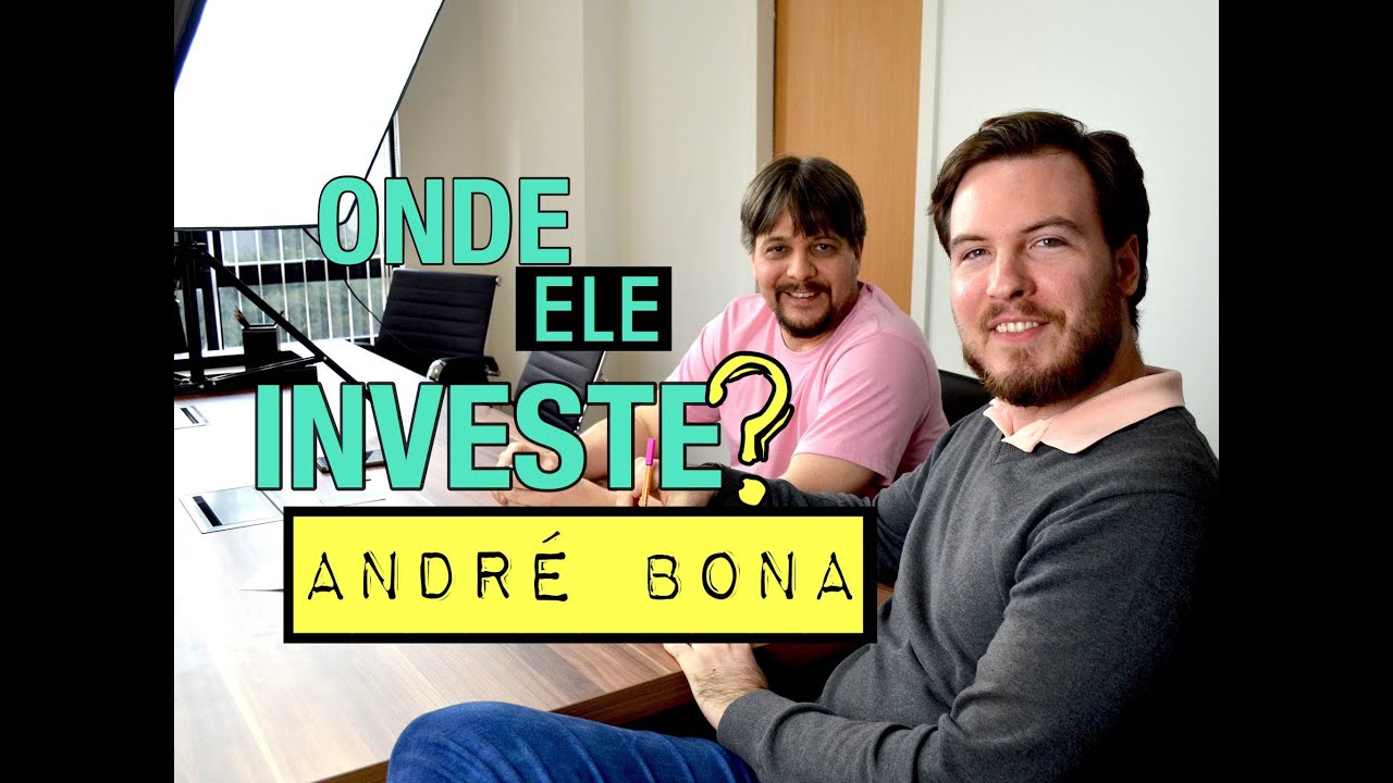 🔴 Onde Ele Investe André Bona A Carteira Dele é Mais Simples Do Que Você Imagina 7472