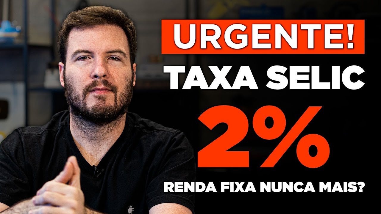 URGENTE! TAXA SELIC CAIU PRA 2%! A POUPANÇA FICOU MELHOR ...