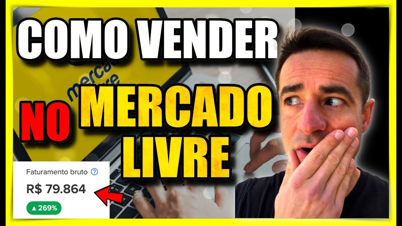 COMO VENDER NO MERCADO LIVRE INICIANTE - TUTORIAL - GANHAR DINHEIRO COM ...